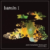haminⅠ（api参加 コンピレーションCD）